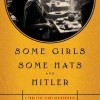 Some Girls, Some Hats And Hitler: Book Review with a Vintage Slant